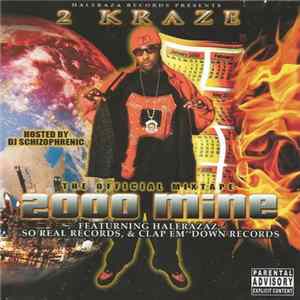 FLAC 2 Kraze - 2000 Mine