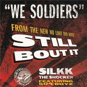 FLAC Silkk The Shocker - We Soldiers