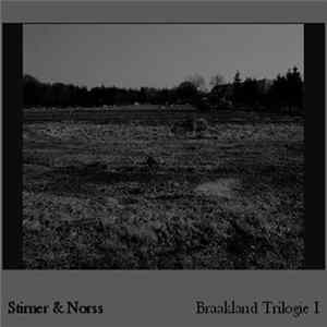 FLAC Stirner & Norss - Braakland Trilogie I