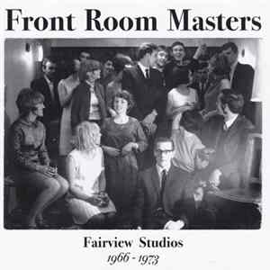FLAC Various - Front Room Masters (Fairview Studios 1966-1973)
