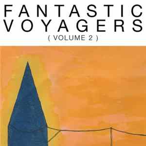 FLAC Various - Fantastic Voyagers (Volume 2)