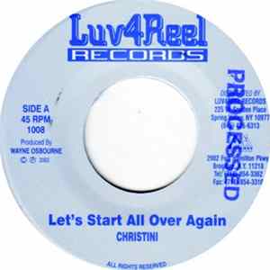 FLAC Christini - Let's Start All Over Again