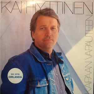 FLAC Kai Hyttinen - Kaipaan Vapauteen