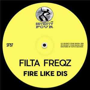FLAC Filta Freqz - Fire Like Dis