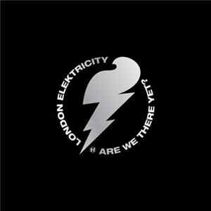 FLAC London Elektricity - Are We There Yet?