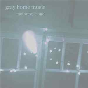 FLAC Gray Home Music - Motorcycle One