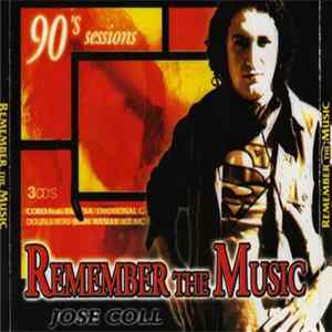 FLAC Jose Coll - Remember The Music Vol.1