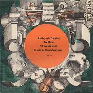 FLAC Various - Schlafe, Mein Prinzchen / Ave Maria / Still Wie Die Nacht / Es Muß Ein Wunderbares Sein