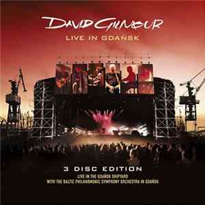FLAC David Gilmour - Live In Gdansk