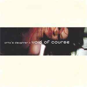 FLAC Otto's Daughter - Void Of Course