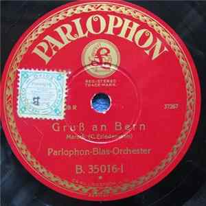 FLAC Parlophon Blas Orchester - Gruss An Bern / Dem 12. Regiment