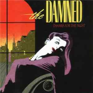 FLAC The Damned - Thanks For The Night