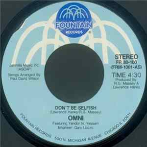 FLAC Omni Featuring Yendor N. Yessam - Don't Be Selfish / Keys To The City