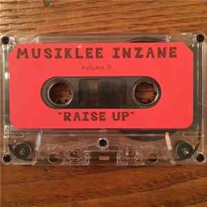 FLAC Musiklee Inzane - Raise Up - Volume 3