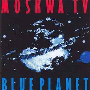 FLAC Moskwa TV - Blue Planet