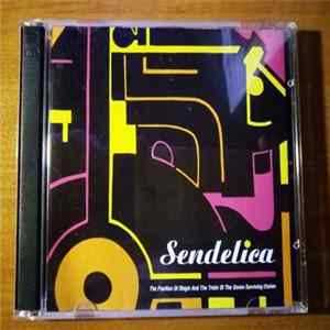 FLAC Sendelica - The Pavillion Of Magic And Trials Of The Seven Surviving Elohim