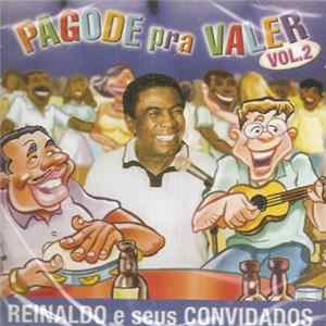 FLAC Reinaldo E Seus Convidados - Pagode Pra Valer Vol. 2