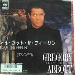 FLAC Gregory Abbott - I Got The Feelin' (It's Over)