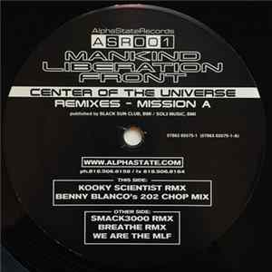 FLAC Mankind Liberation Front - Center Of The Universe Remixes - Mission A