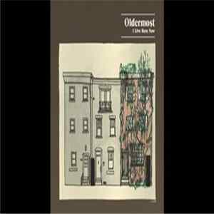 FLAC Oldermost - I Live Here Now