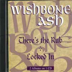 FLAC Wishbone Ash - There's The Rub ???? Locked In
