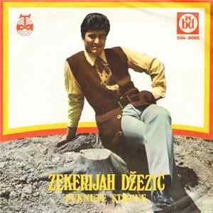 FLAC Zekerijah Džezić - Puknite Strune
