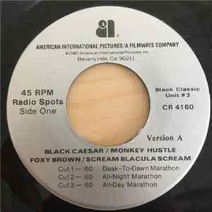 FLAC No Artist - Black Caesar / Monkey Hustle / Foxy Brown / Scream Blacula Scream Radio Spots