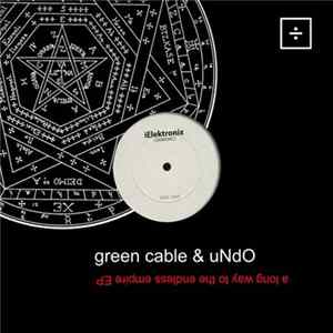 FLAC Green Cable & uNdO - A Long Way To The Endless Empire EP