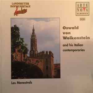 FLAC Oswald von Wolkenstein, Les Menestrels - Oswald Von Wolkenstein And His Italian Contemporaries