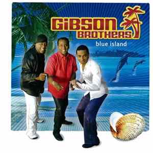 FLAC Gibson Brothers - Blue Island