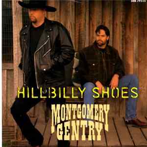 FLAC Montgomery Gentry - Hillbilly Shoes