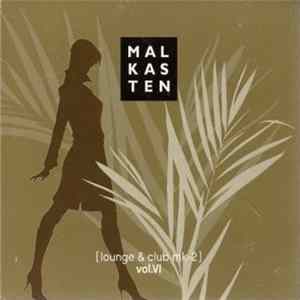FLAC Various - Malkasten (Lounge & Club MK-2) Vol. VI