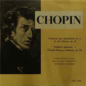 FLAC David Josefowitz & Jean-Marie Auberson, Frédéric Chopin, Orchestra Dell'Opera Di Vienna - Concerto Per Pianoforte Nr. 1 In Mi Minore, Op. 11 / Andante Spianato E Grande Polacca Brillante, Op. 22