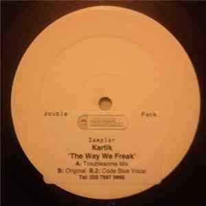 FLAC Kartik - The Way We Freak