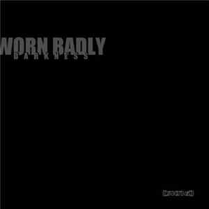 FLAC Worn Badly - Darkness