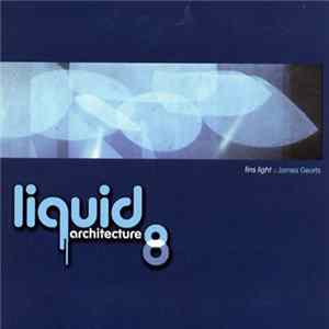 FLAC Various - Liquid Architecture 8