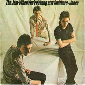FLAC The Jam - When You're Young / Smithers-Jones