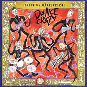 FLAC Tintin Og Hårtørrerne - Dance Crazy