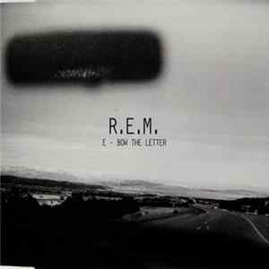 FLAC R.E.M. - E-Bow The Letter