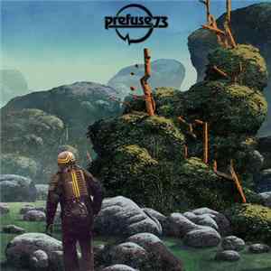 FLAC Prefuse 73 - Everything She Touched Turned Ampexian