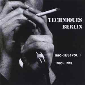 FLAC Techniques Berlin - Backissue Vol.1 1985-1991