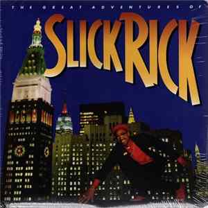FLAC Slick Rick - The Great Adventures Of Slick Rick
