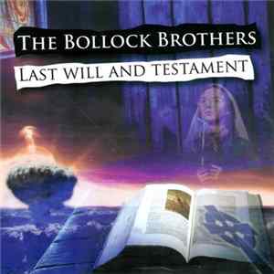 FLAC The Bollock Brothers - The Last Will And Testament