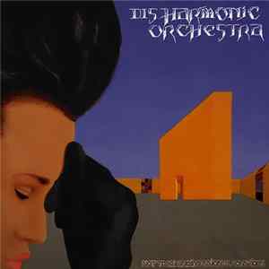 FLAC Disharmonic Orchestra - Not To Be Undimensional Conscious