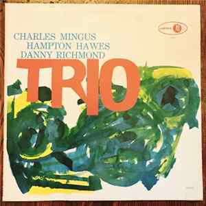 FLAC Charles Mingus With Hampton Hawes & Danny Richmond - Mingus Three