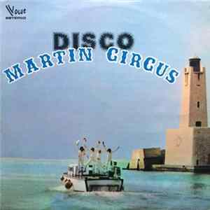 FLAC Martin Circus - Martin "Disco" Circus