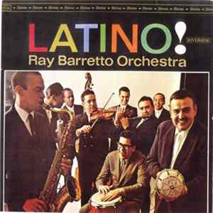 FLAC Ray Barretto Orchestra - Latino!