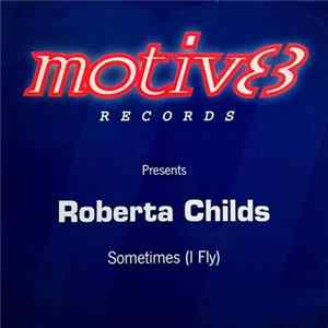 FLAC Roberta Childs - Sometimes (I Fly)