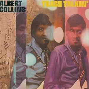 FLAC Albert Collins - Trash Talkin'