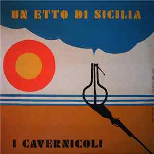FLAC I Cavernicoli - Un Etto Di Sicilia